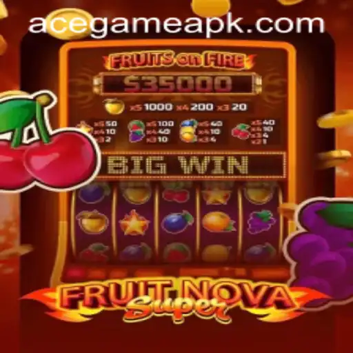 Exploring the Vibrant World of FruitNovaSuper and ACEgame Login
