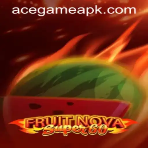 Unlock the World of FruitNovaSuper60 with ACEgame Login